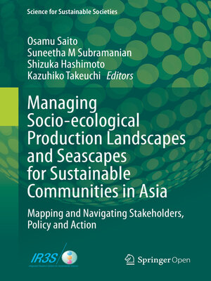 cover image of Managing Socio-ecological Production Landscapes and Seascapes for Sustainable Communities in Asia